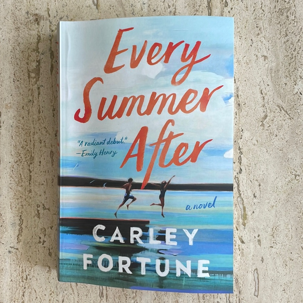 Every Summer After by Carley Fortune